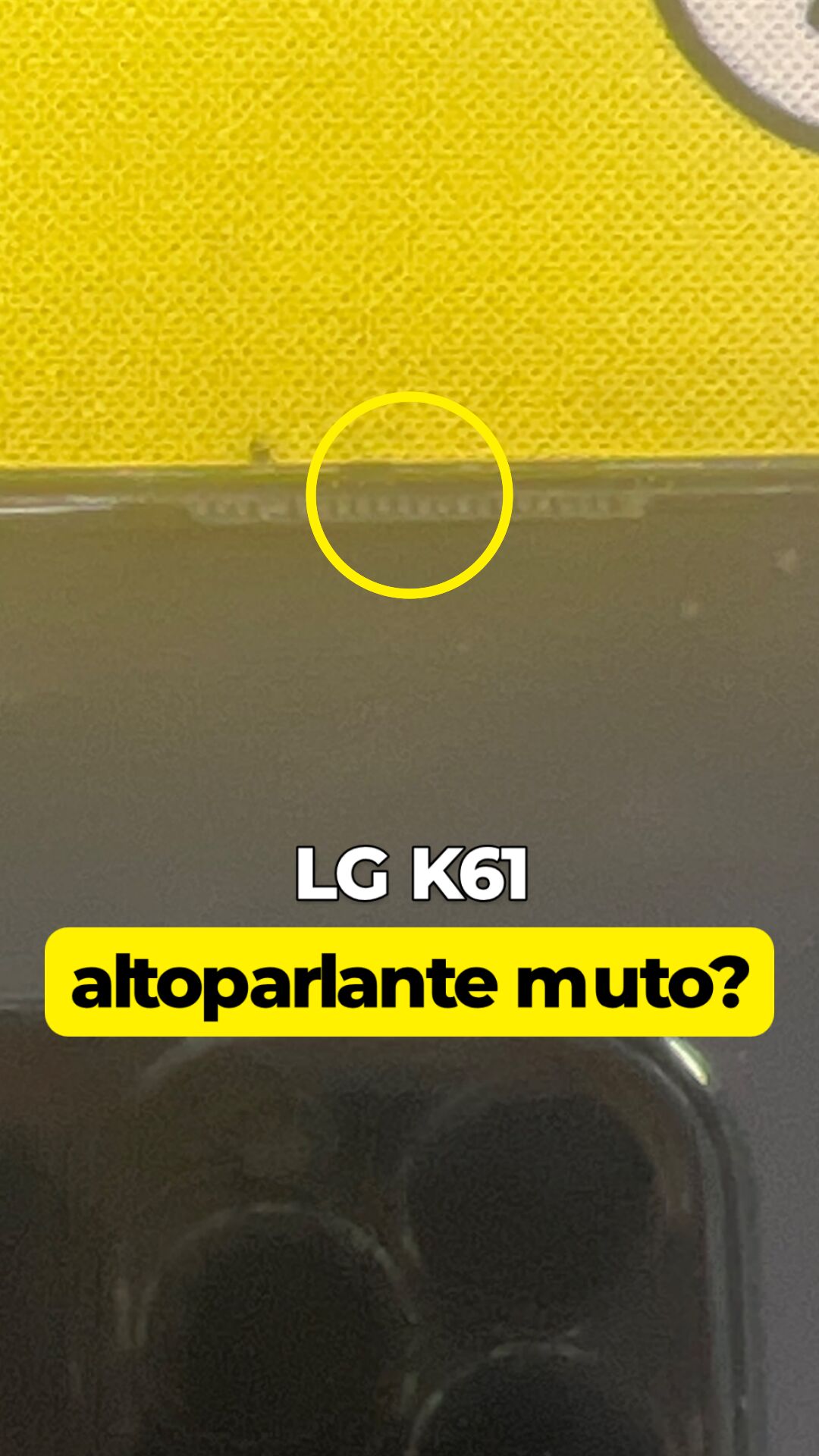 Lg K61 · Altoparlante